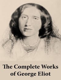 Cover The Complete Works of George Eliot