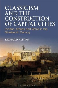 Cover Classicism and the Construction of Capital Cities