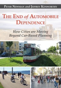 Cover End of Automobile Dependence