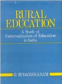 Cover Rural Education: A Study of Universalization of Education In India
