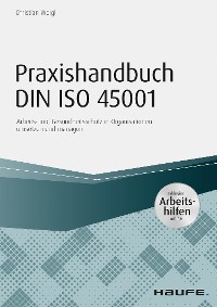 Cover Praxishandbuch DIN ISO 45001 - inkl. Arbeitshilfen online