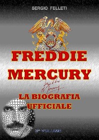 Cover Freddie Mercury – la biografia ufficiale