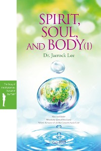 Cover Spirit, Soul, and Body (I) (English Edition)