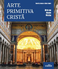 Cover Arte Primitiva Cristã - Arte na Idade Média