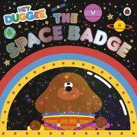 Cover Hey Duggee: The Space Badge