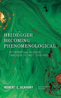Cover Heidegger Becoming Phenomenological