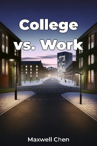 Cover College vs. Work