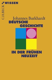 Cover Deutsche Geschichte in der frühen Neuzeit
