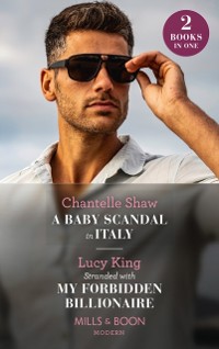 Cover Baby Scandal In Italy / Stranded With My Forbidden Billionaire