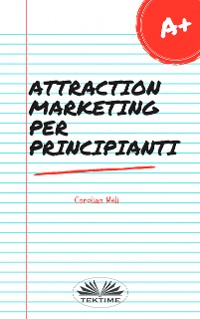 Cover Attraction Marketing Per Principianti