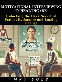 Cover Motivational Interviewing in Healthcare