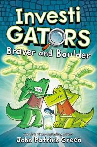 Cover InvestiGators: Braver and Boulder