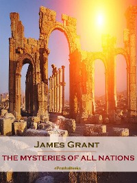 Cover The Mysteries of All Nations (Annotated)