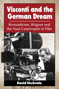 Cover Visconti and the German Dream