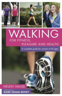 Cover Walking for Fitness, Pleasure and Health