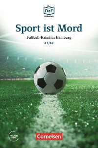 Cover Die DaF-Bibliothek / A1/A2 - Sport ist Mord