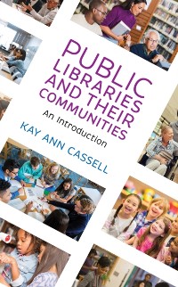 Cover Public Libraries and Their Communities