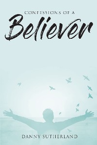 Cover Confessions of a Believer