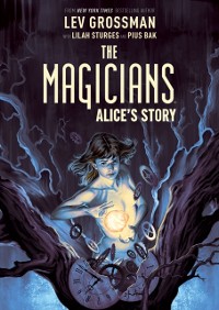 Cover Magicians: Alice's Story Original Graphic Novel