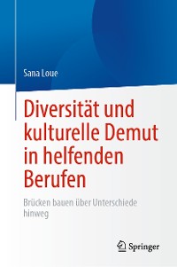 Cover Diversität und kulturelle Demut in helfenden Berufen