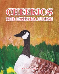 Cover Cheerios the Canada Goose