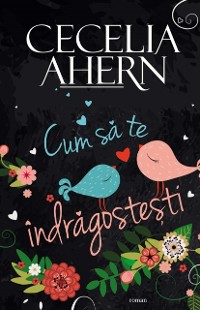 Cover Cum să te îndrăgostești