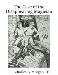 Cover Case of the Disappearing Magician