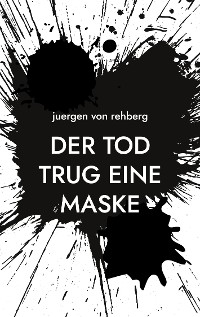 Cover Der Tod trug eine Maske