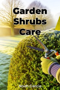 Cover Garden Shrubs Care