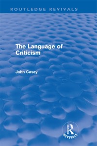 Cover Language of Criticism (Routledge Revivals)