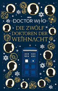 Cover Doctor Who: Die 12 Doktoren der Weihnacht