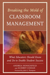 Cover Breaking the Mold of Classroom Management