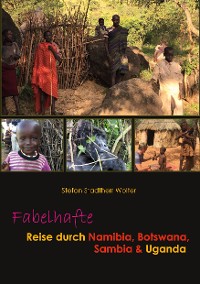 Cover Fabelhafte Reise durch Namibia, Botswana, Sambia & Uganda