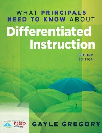 Cover What Principals Need to Know About Differentiated Instruction