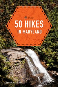 Cover 50 Hikes in Maryland (Fourth Edition)