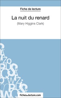 Cover La nuit du renard de Mary Higgins Clark (Fiche de lecture)