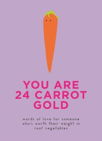 Cover You Are 24 Carrot Gold