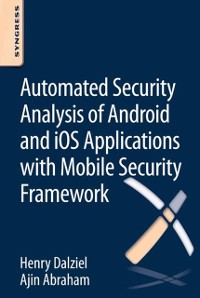 Cover Automated Security Analysis of Android and iOS Applications with Mobile Security Framework