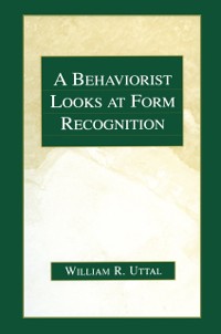 Cover A Behaviorist Looks at Form Recognition