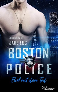 Cover Boston Police - Flirt mit dem Tod