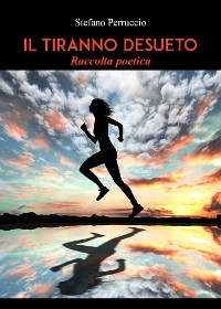 Cover Il Tiranno desueto - Raccolta poetica