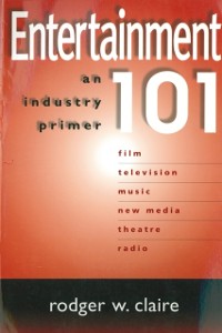 Cover Entertainment 101 : An Industry Primer