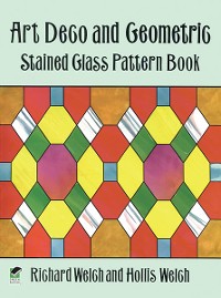 Cover Art Deco and Geometric Stained Glass Pattern Book