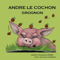 Cover André le cochon grognon