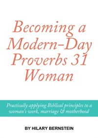 Cover Becoming a Modern-Day Proverbs 31 Woman