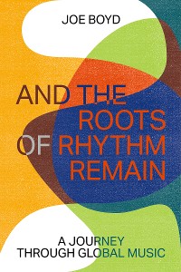 Cover And the Roots of Rhythm Remain