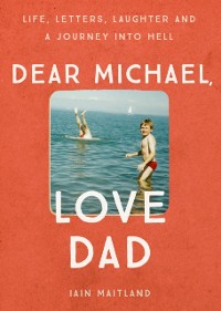 Cover Dear Michael, Love Dad