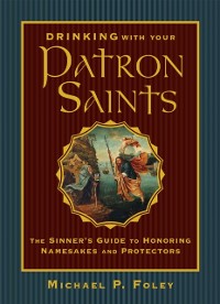 Cover Drinking with Your Patron Saints