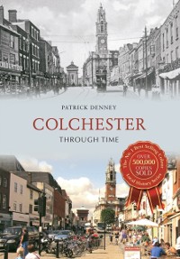 Cover Colchester Through Time
