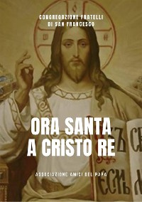 Cover Ora Santa a Cristo Re